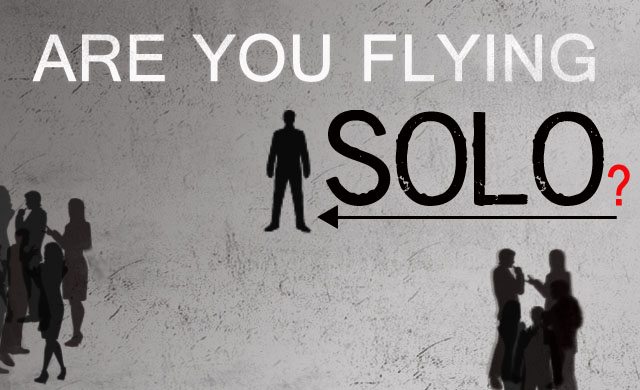 Startup Business Ideas and Tips – Time to Stop Flying Solo: Flying Your Startup Business Solo